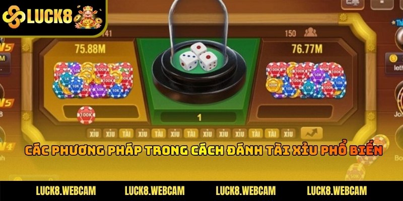 Hệ thống bàn cược hiện nay vô cùng đa dạng với nhiều hình thức đặt tiền