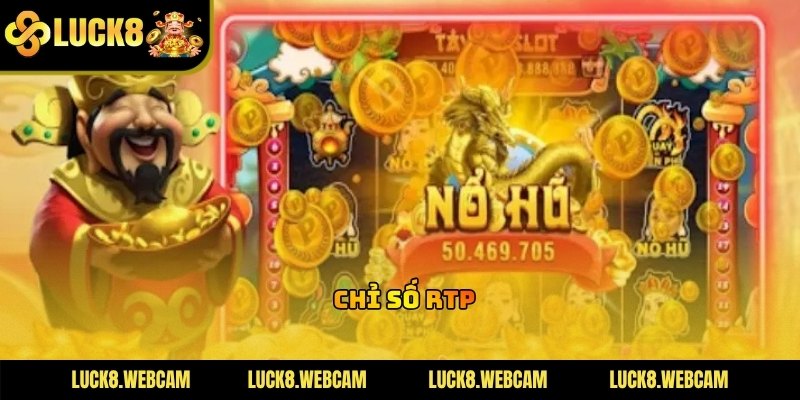 Tỷ lệ RTP cùng mức độ biến động của máy quay hũ trực tuyến hiện nay